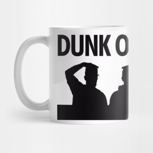 Dunk On 'Em Mug